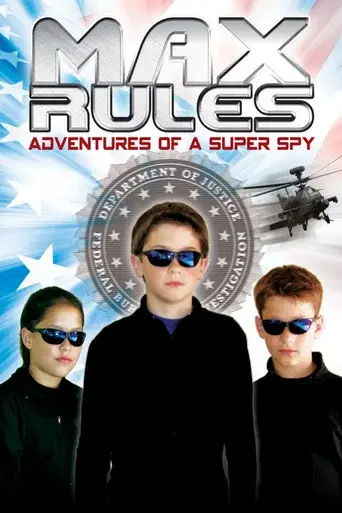 Max Rules: Adventures of a Super Spy poster