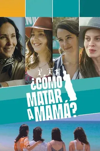 ¿Cómo matar a mamá? - Poster