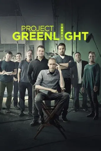 Project Greenlight - Poster