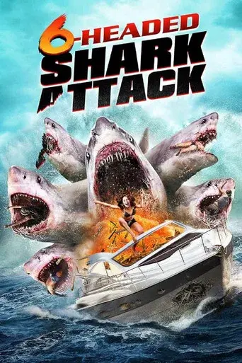 El Ataque Del Tiburon De Seis Cabezas poster