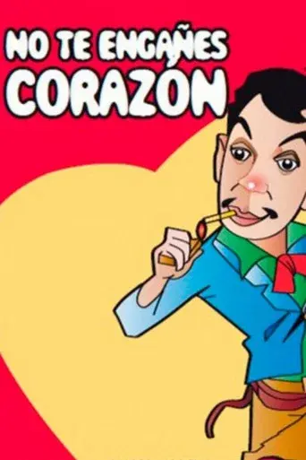 No te engañes corazón - Poster