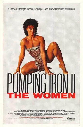 Pumping Iron II: The Women - Poster