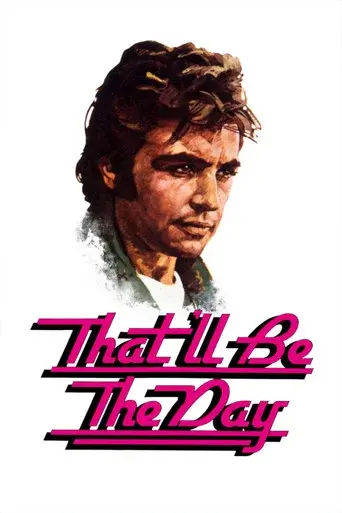 That'll Be The Day - Poster