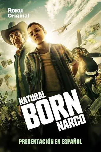 Natural Born Narco - Poster