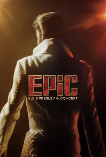 EPiC: Elvis Presley in Concert - Poster