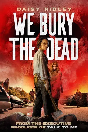 We Bury the Dead - Poster
