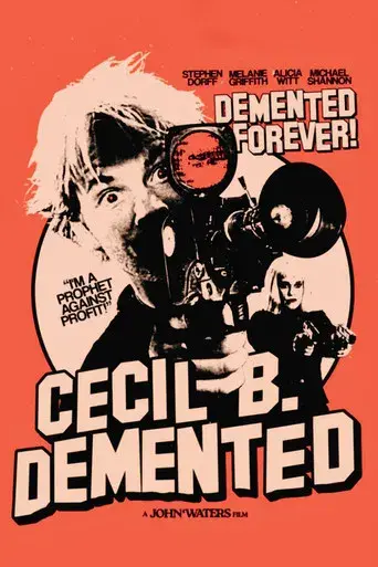 Cecil B. Demente - Poster