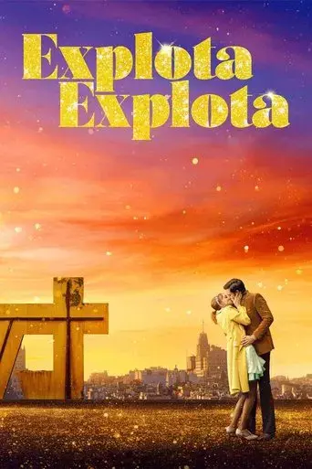 Explota, explota - Poster