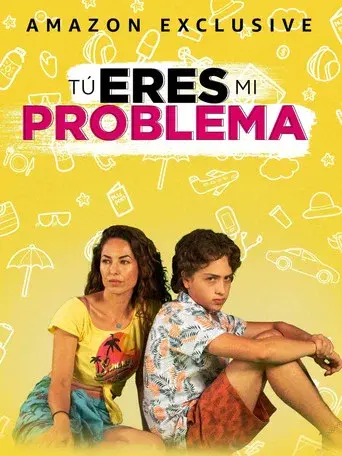 Tú eres mi problema - Poster