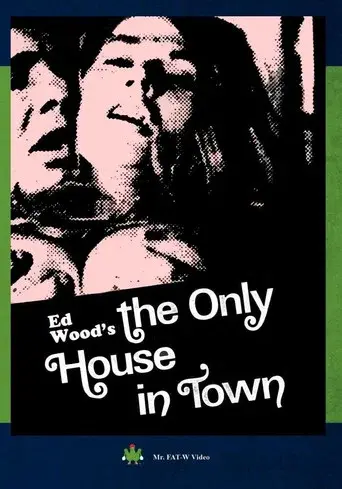 The Only House in Town - Poster