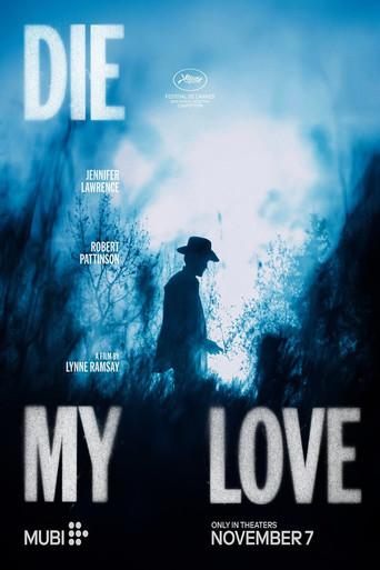 Die My Love - Poster
