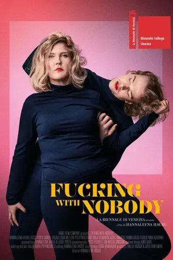 Fucking with Nobody - Poster