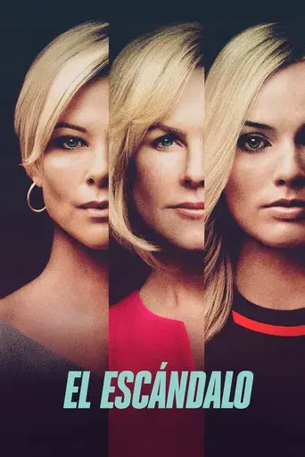 El escándalo (Bombshell) - Poster