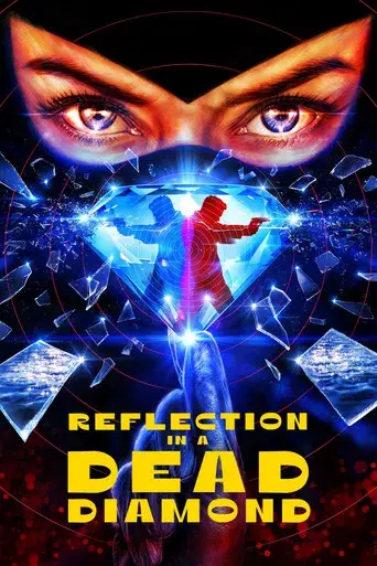 Reflection in a Dead Diamond poster