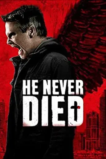 He Never Died - Poster