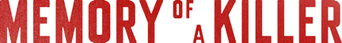 Memory of a Killer - Logo