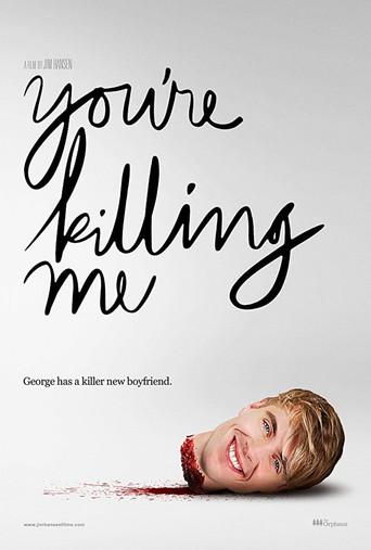 You're Killing Me - Poster