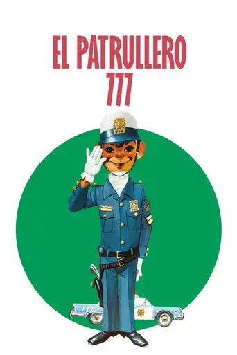 El Patrullero 777 - Poster