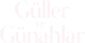 Güller ve Günahlar - Logo