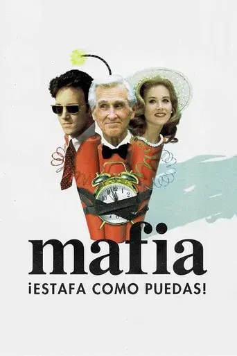 Mafia. ¡Estafa como puedas! poster