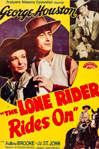 The Lone Rider Rides On - Poster