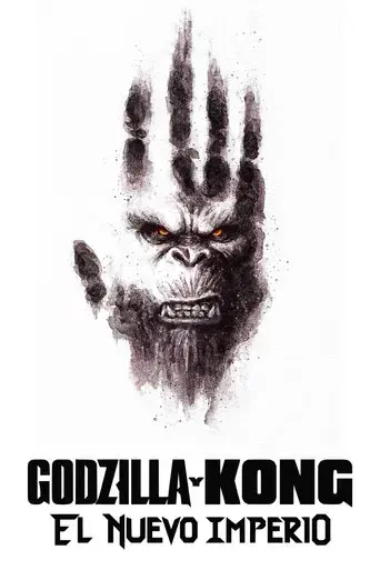 Godzilla y Kong: El nuevo imperio - Poster