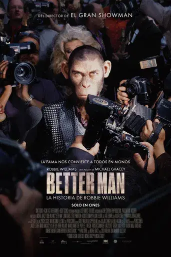 Better Man: La historia de Robbie Williams - Poster