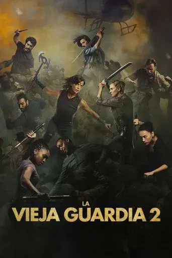 La vieja guardia 2 - Poster
