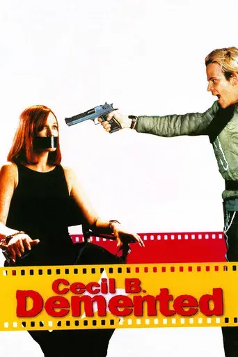 Cecil B. Demente - Poster