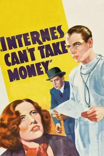 Internes Can't Take Money - Poster