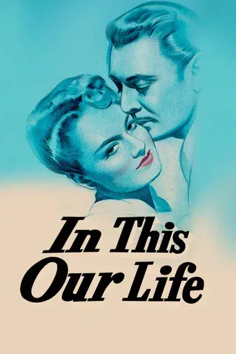 In This Our Life - Poster