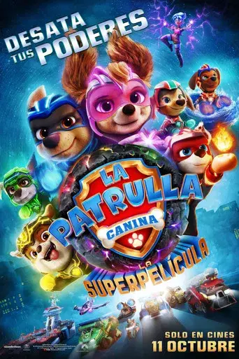 La Patrulla Canina: La superpelícula - Poster