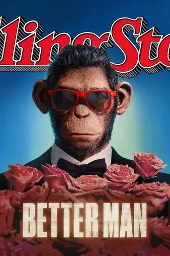 Better Man: La historia de Robbie Williams - Poster