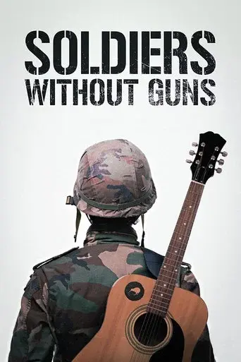 Soldiers Without Guns - Poster
