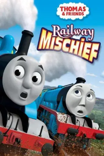 Thomas & Friends: Railway Mischief - Poster