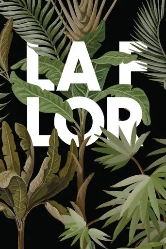La Flor - Poster