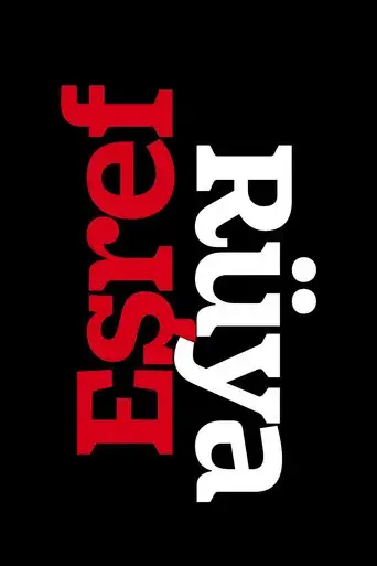 Eşref Rüya - Poster