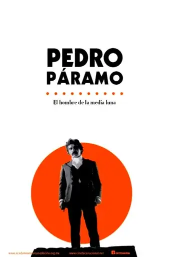 Pedro Páramo, el hombre de la Media Luna - Poster