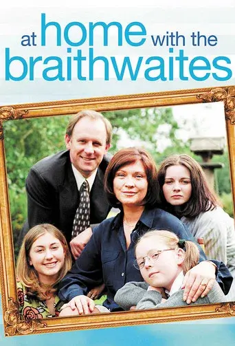 At Home with the Braithwaites - Poster