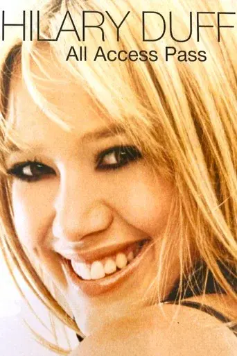 Hilary Duff: All Access Pass poster