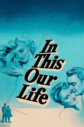 In This Our Life - Poster