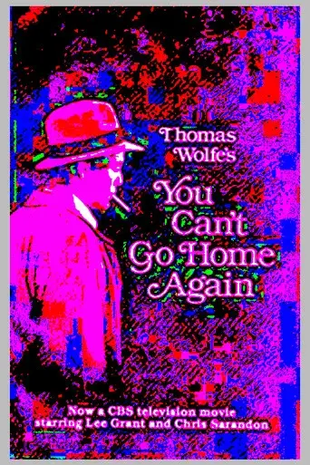 You Can't Go Home Again - Poster