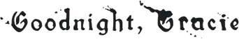 Goodnight, Gracie - Logo