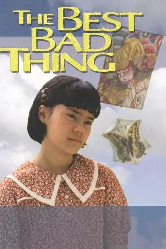 The Best Bad Thing - Poster