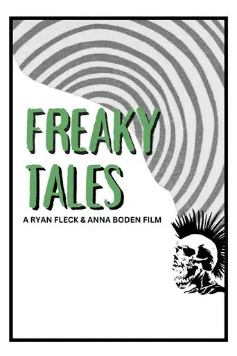 Freaky Tales - Poster