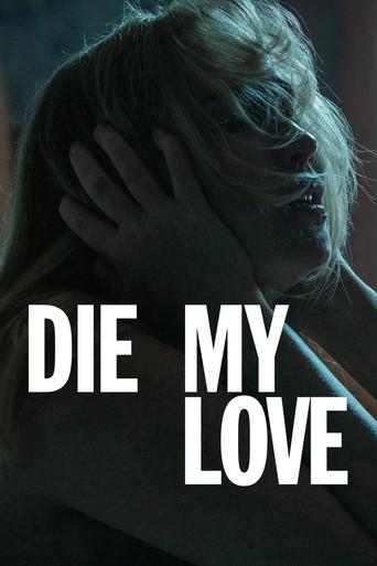 Die My Love - Poster
