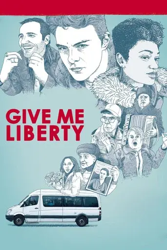 Give Me Liberty - Poster