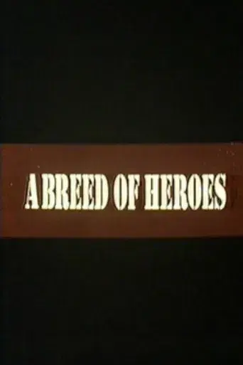 A Breed of Heroes - Poster