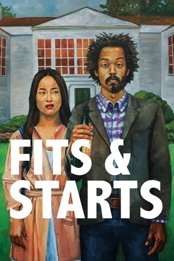 Fits and Starts - Poster