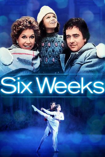 Six Weeks - Poster